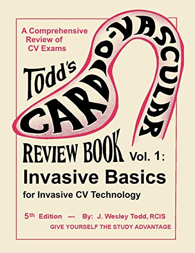 Stock image for Todd's Cardiovascular Review Book Vol. I: Invasive Basics (Cardiovascular Review Books) for sale by HPB-Red