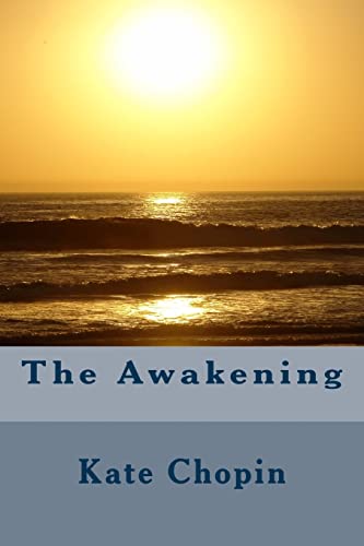 The Awakening (9781490509587) by Kate Chopin