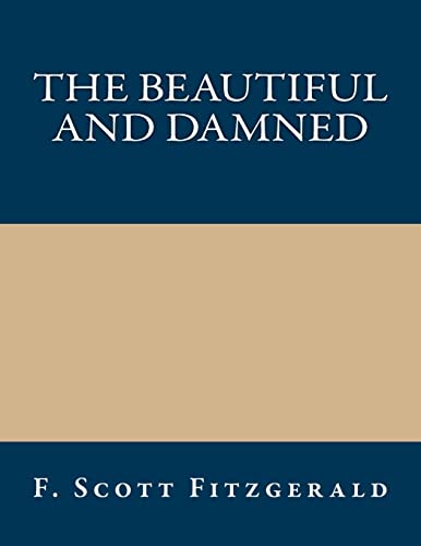 The Beautiful and Damned (9781490510101) by F. Scott Fitzgerald