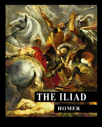 9781490510484: The Iliad