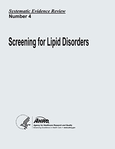 Imagen de archivo de Screening for Lipid Disorders: Systematic Evidence Review Number 4 a la venta por Lucky's Textbooks