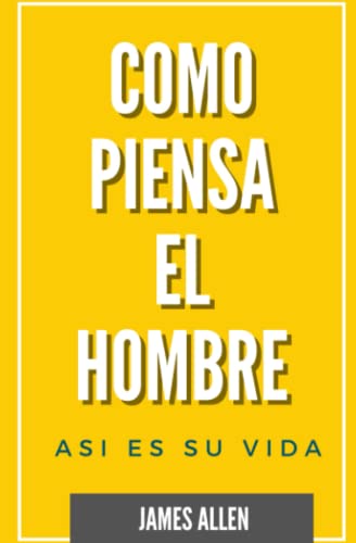 Imagen de archivo de Como Piensa el Hombre: Asi Es Eu Vida (Spanish Edition) a la venta por Revaluation Books