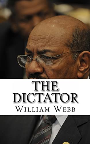 Stock image for The Dictator: The Bloody History of Sudanese President Omar al-Bashir for sale by WorldofBooks