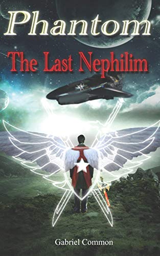 Stock image for Phantom: The Last Nephilim for sale by Lucky's Textbooks