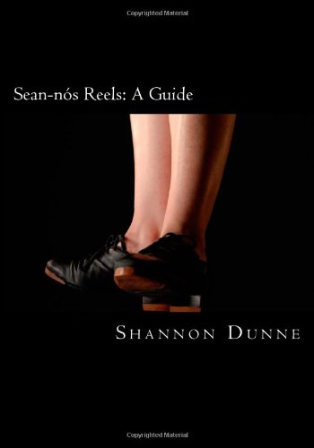 9781490512167: Sean-ns Reels: A Guide