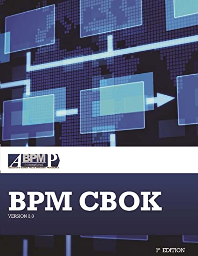 9781490516592: BPM CBOK Version 3.0: Guide to the Business Process Management Common Body Of Knowledge