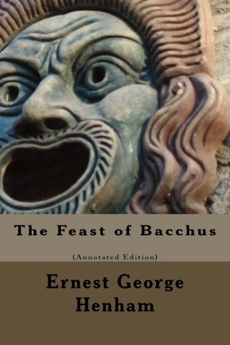 9781490516851: The Feast of Bacchus