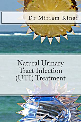 Stock image for Natural Urinary Tract Infection (UTI) Treatment for sale by ThriftBooks-Atlanta