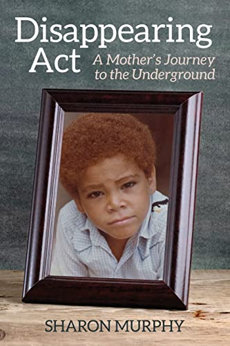 Beispielbild fr Disappearing Act: A Mother's Journey to the Underground zum Verkauf von AwesomeBooks