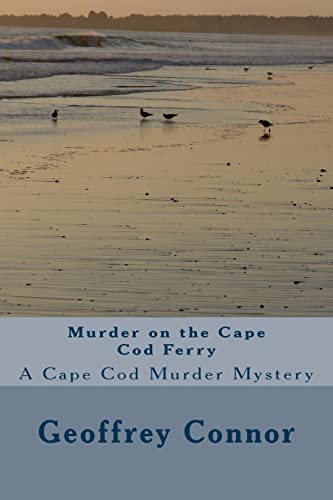 9781490525013: Murder on the Cape Cod Ferry: A Cape Cod Murder Mystery