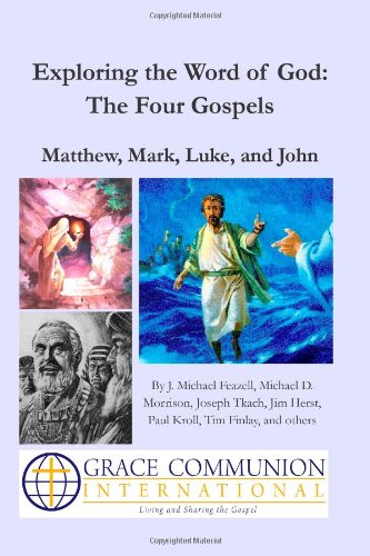 Exploring the Word of God: The Four Gospels: Matthew, Mark, Luke, and John (Volume 2) (9781490527819) by Michael Morrison