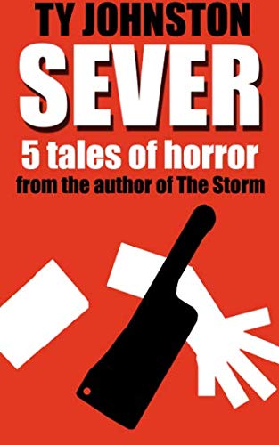 Beispielbild fr SEVER: five tales of horror zum Verkauf von Revaluation Books