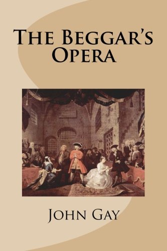 9781490530062: The Beggar's Opera