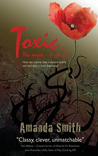 Beispielbild fr Toxic.No More: A memoir zum Verkauf von WorldofBooks