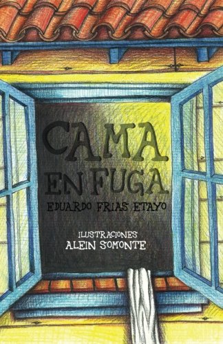 Beispielbild fr Cama en fuga (Spanish Edition) zum Verkauf von Revaluation Books