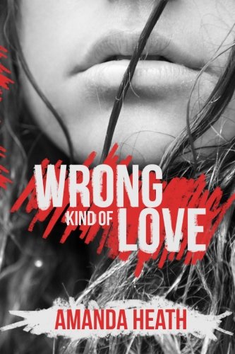 Beispielbild fr Wrong Kind of Love (Young Love) zum Verkauf von Revaluation Books