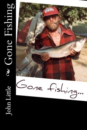 Beispielbild fr Gone Fishing zum Verkauf von Revaluation Books