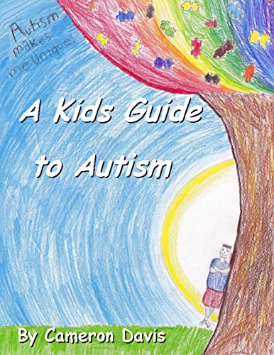 9781490534985: A Kid's Guide to Autism