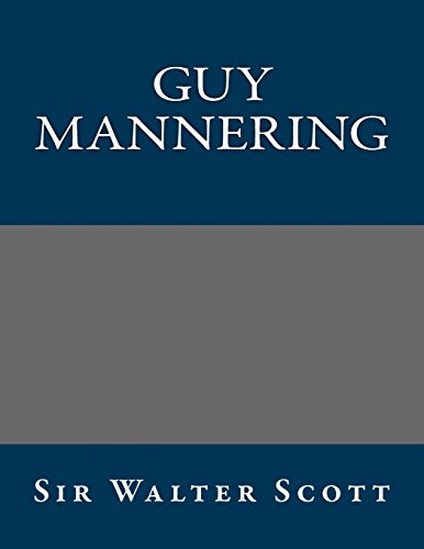 Guy Mannering (9781490535326) by Sir Walter Scott