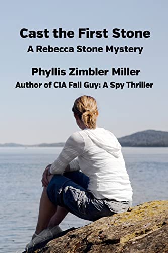 Stock image for Cast the First Stone: A Rebecca Stone Mystery for sale by THE SAINT BOOKSTORE