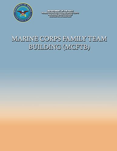 Marine Corps Family Team Building (MCFTB) (9781490535524) by Navy, Department Of The