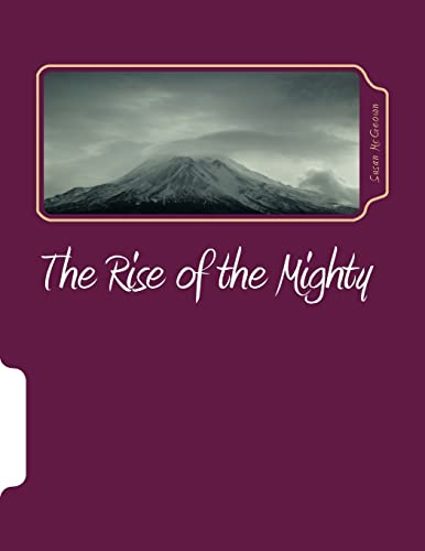Stock image for The Rise of the Mighty: A study of the book of the Acts of the Apostles for sale by THE SAINT BOOKSTORE