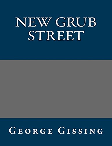 9781490538600: New Grub Street