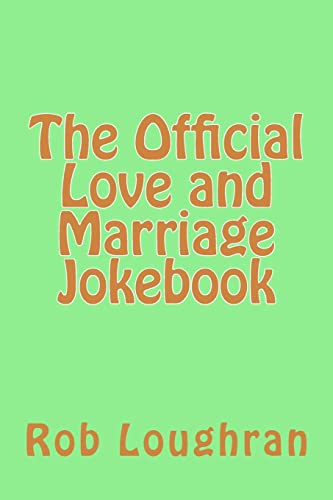 Stock image for The Official Love and Marriage Jokebook for sale by THE SAINT BOOKSTORE