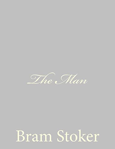 The Man (9781490546254) by Stoker, Bram