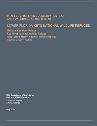 Lower Florida Keys National Wildlife Refuges (9781490550220) by U.S. Department Of The Interior