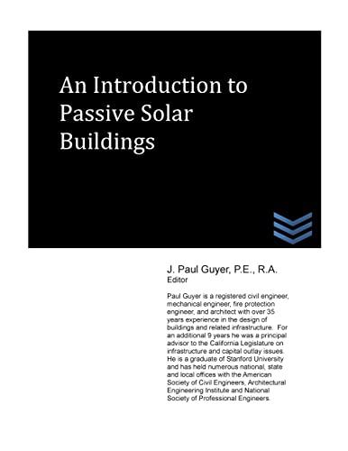 9781490552668: An Introduction to Passive Solar Buildings: 10 (Solar Energy Systems Engineering)