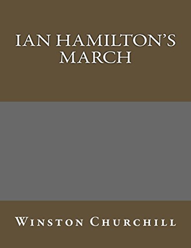 Ian Hamilton's March (9781490554655) by Winston Churchill