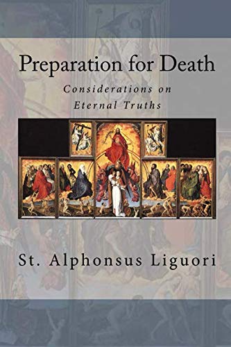 Beispielbild fr Preparation for Death: Considerations on Eternal Truths zum Verkauf von SecondSale