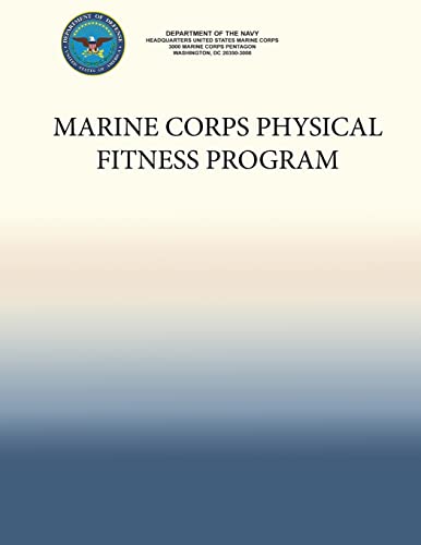 Marine Corps Physical Fitness Program (9781490555515) by Navy, Department Of The