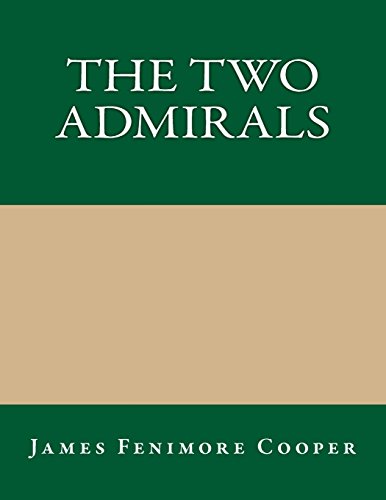 9781490556314: The Two Admirals