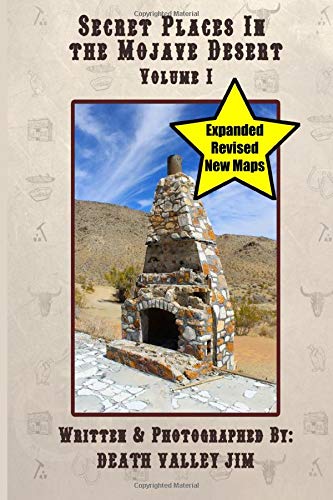 9781490557182: Secret Places in the Mojave Desert Vol. 1 (Revised & Expanded): Volume 1