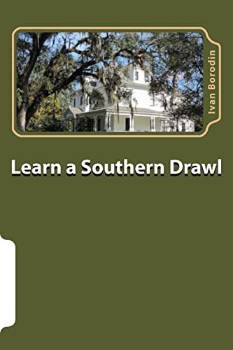 Imagen de archivo de Learn a Southern Drawl a la venta por THE SAINT BOOKSTORE