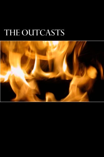 The Outcasts (9781490559384) by Unknown Author