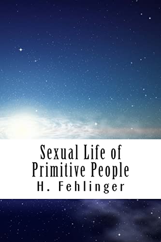Stock image for Sexual Life of Primitive People for sale by Lucky's Textbooks