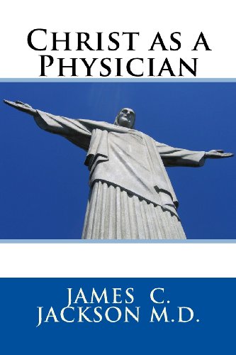 Beispielbild fr Christ As a Physician zum Verkauf von Revaluation Books