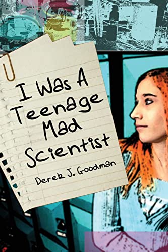 Stock image for I Was a Teenage Mad Scientist for sale by ThriftBooks-Dallas