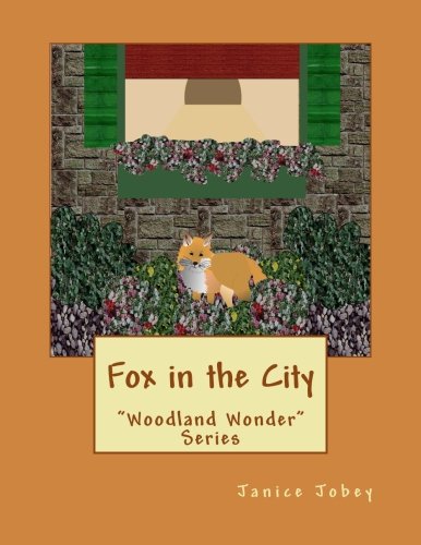 Stock image for Fox in the City (Woodland Wonder) for sale by Revaluation Books