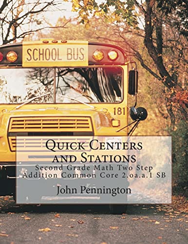 9781490581583: Quick Centers and Stations: Second Grade Math Two Step Addition Common Core 2.oa.a.1 SB