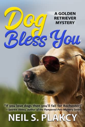 Imagen de archivo de Dog Bless You: A Golden Retriever Mystery (Golden Retriever Mysteries) a la venta por Wonder Book