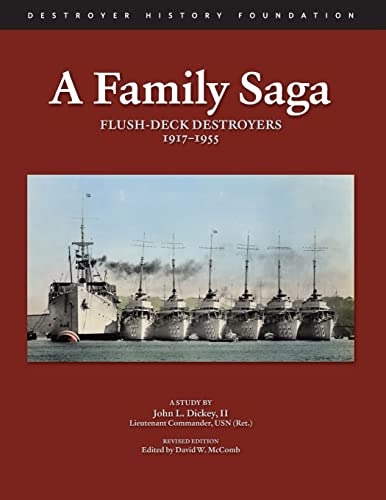 9781490585154: A Family Saga: Flush-Deck Destroyers 1917-1955