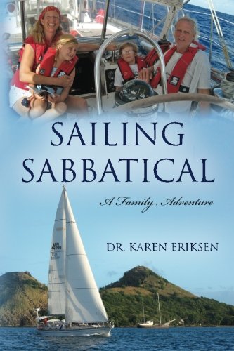 Stock image for Sailing Sabbatical: A Family Adventure for sale by Revaluation Books