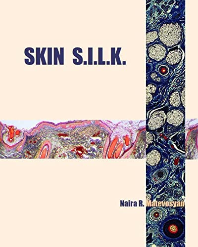 Beispielbild fr Skin S.I.L.K. zum Verkauf von California Books