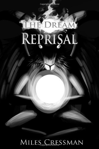 The Dream Reprisal (A Paean to Dreams, Book IV) (9781490590325) by [???]