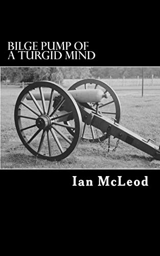 Stock image for Bilge Pump of a Turgid Mind for sale by Bookmonger.Ltd