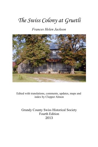 Stock image for The Swiss Colony at Gruetli for sale by Bookmonger.Ltd